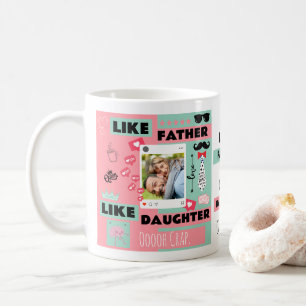 Caneca De Café Personalizado "Pai e Filha Semelhantes, Puxa Que D