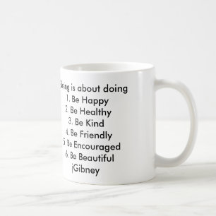 Caneca De Café Personalize ProductBeing é sobre fazer o jGibney