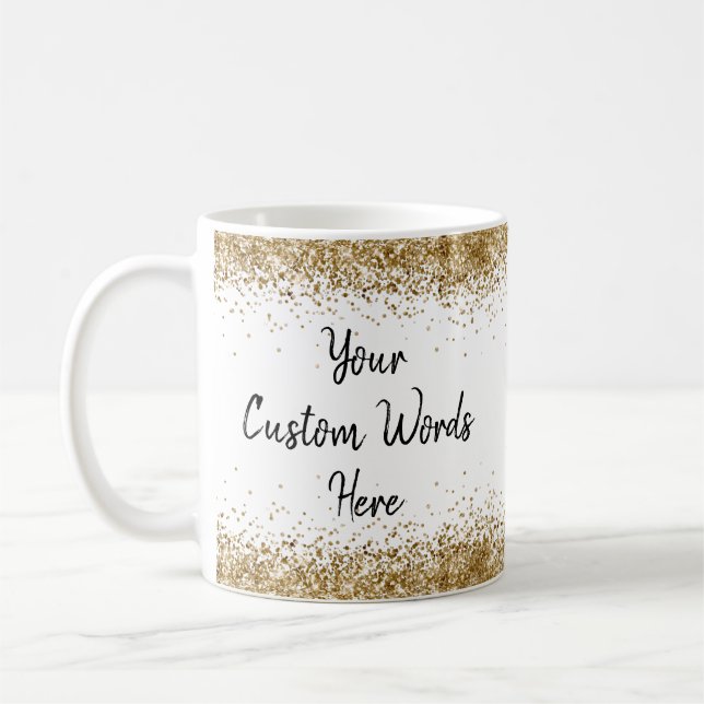 Caneca De Café Personalize Suas Palavras Aqui Branco e Dourado Pe (Esquerda)