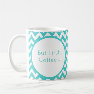 Caneca De Café Personalize Turquesa Chevron Mas Primeiro Café