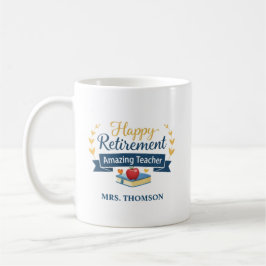 Caneca De Café Personalized Happy Retirement Amazing Teacher