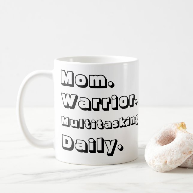 Caneca De Café Personalized Mom Warrior Multitasking Daily White (Com Donut)