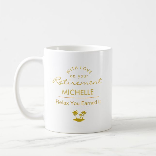 Caneca De Café Personalized Retirement Relax You Earned It (Esquerda)