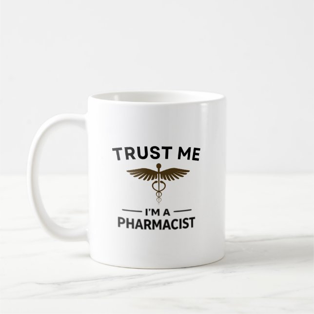 Caneca De Café Personalized Trust Me I’m a Pharmacist Design (Esquerda)