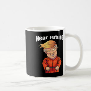 Caneca De Café Perto do Futuro Trump trancá-lo ' Laranja Macacão