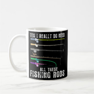 Caneca De Café Pescar Sim Eu Realmente Preciso De Toda Essa Pesca