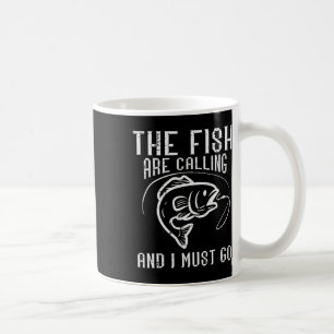 Caneca De Café Pescaria Os Peixes Estão Chamando Eu Devo Ir Piada