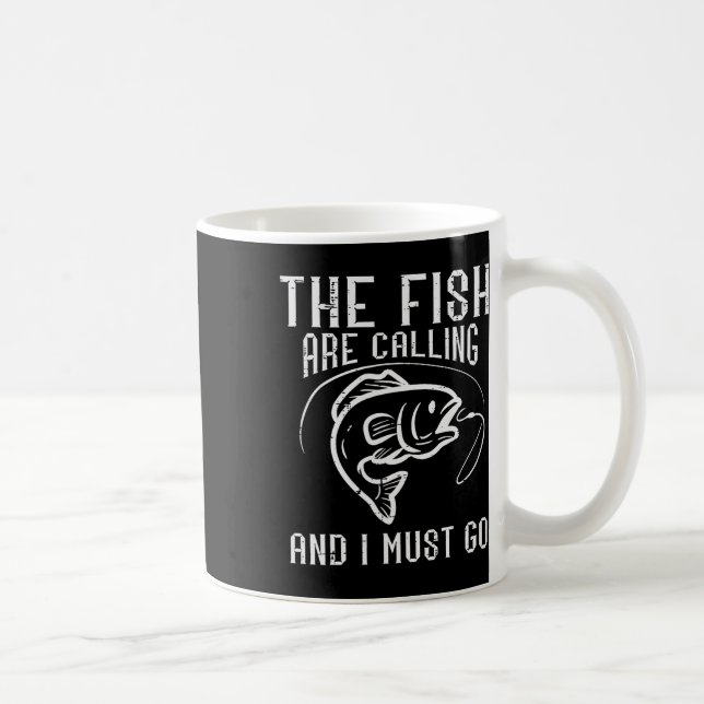 Caneca De Café Pescaria Os Peixes Estão Chamando Eu Devo Ir Piada (Direita)