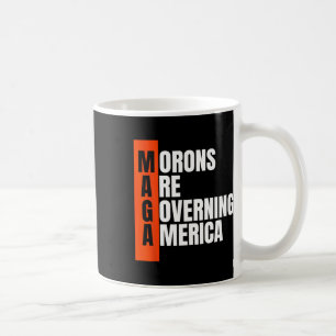 Caneca De Café Pessoas sem noção estão governando a América Ideia