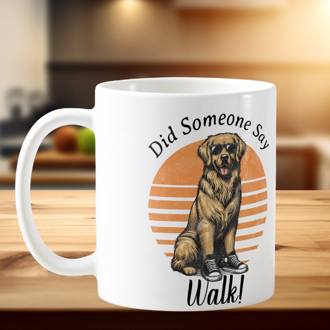 Caneca De Café Pets/ Alguém Disse Passeio! (Fun Mug for Golden Retriever owners)
