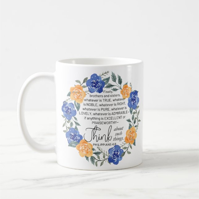Caneca De Café Philippians 4:8, o que quer que seja Noble, Floral (Esquerda)