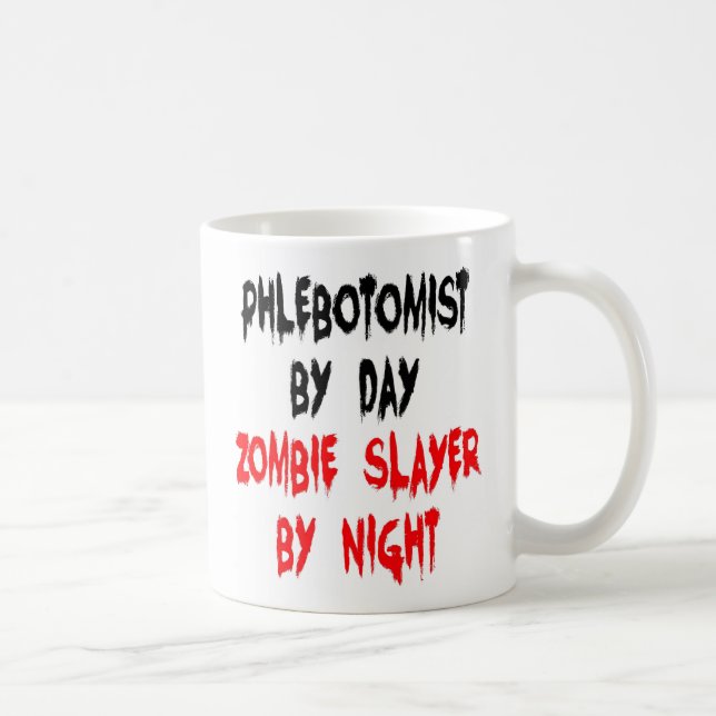 Caneca De Café Phlebotomist Zombie Slayer  (Direita)