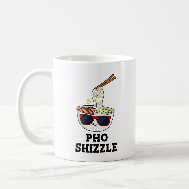 Caneca De Café Pho Shizzle Funny Noodle Pun (Esquerda)