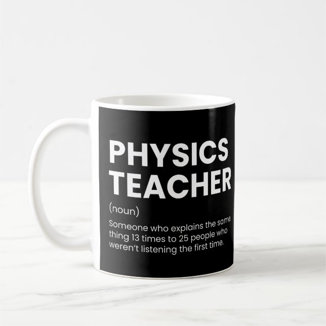Caneca De Café Physics Teacher Funny Definition (Esquerda)