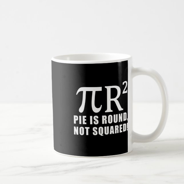 Caneca De Café Pi Day Math 3.14 Pie É Redonda Não Esquadrado (Direita)