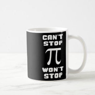 Caneca De Café Pi não consegue parar o Geek do Nerd matemático no