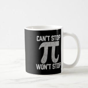 Caneca De Café Pi não consegue parar o Pi dia 3.14 da Matemática