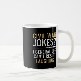 Caneca De Café Piadas da Guerra Civil Não resistem a rir da histó