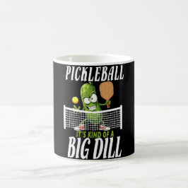 Caneca De Café Pickle, é meio que um grande Dill Engraçado Paddle