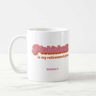 Caneca De Café Pickleball É Meu Plano de Aposentadoria