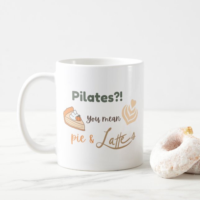Caneca De Café Pilatos? Você quer dizer torta e tartes Engraçado  (Com Donut)
