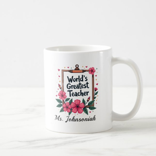 Caneca De Café Pink Floral Pencil Frame Worlds Greatest Teacher (Direita)