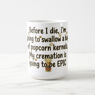 Caneca De Café Pipocas Épicas para Cremation Divertidas