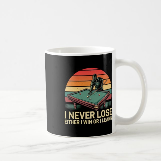 Caneca De Café Piscina Billiard Engraçada Eu Nunca Perder Ganhar  (Direita)