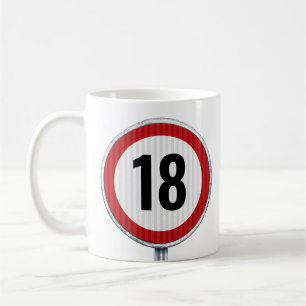 Caneca De Café Placa de Limite de Velocidade de 18 Anos - QUALQUE