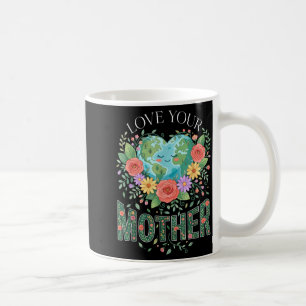 Caneca De Café Planeta Natureza Mulheres Mãe Ame Sua Mãe Dia da T