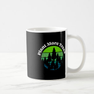 Caneca De Café Plantar Mais Árvores Árvores Ampliação do Dia da T