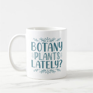Caneca De Café Plantas De Botânica Ultimamente