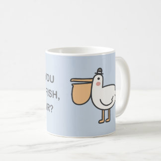 Caneca De Café Pode Poupar Um Peixe, Senhor?