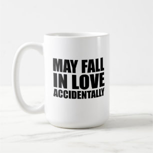 Caneca De Café Pode se apaixonar acidentalmente