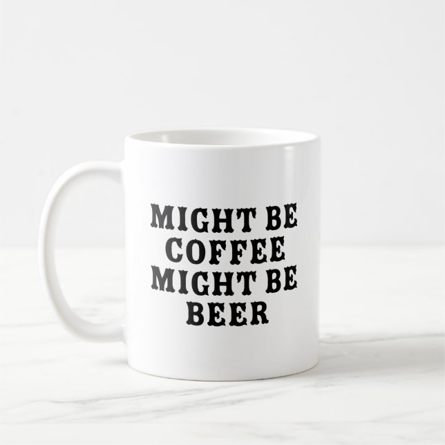 Caneca De Café Pode Ser Café Que Seja Cerveja (Esquerda)