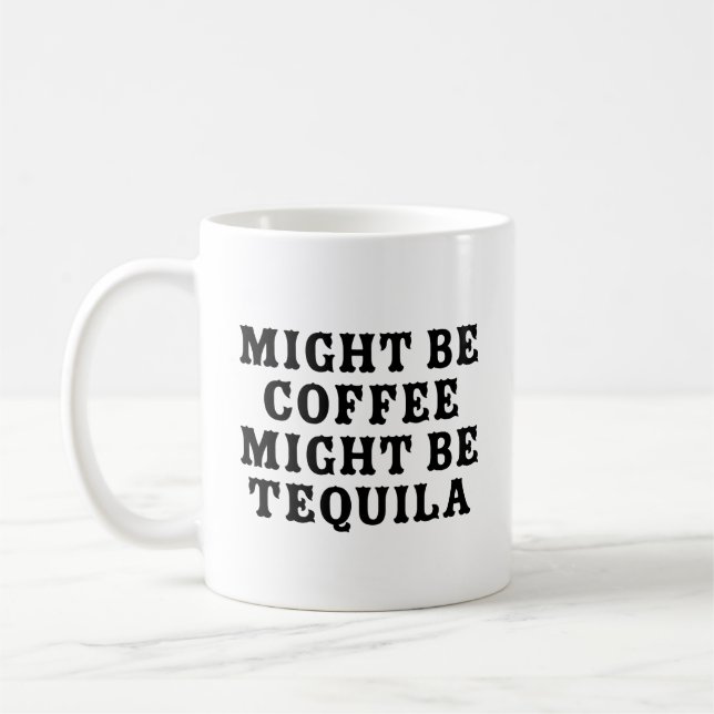Caneca De Café Pode Ser Café Tequila (Esquerda)