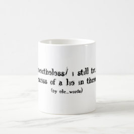 Caneca De Café poema sobre vida e mentiras