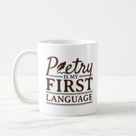 Caneca De Café Poesia É Minha Primeira Leitura Poeta De Poesia