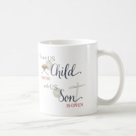 Caneca De Café Pois para nós nasceu uma criança