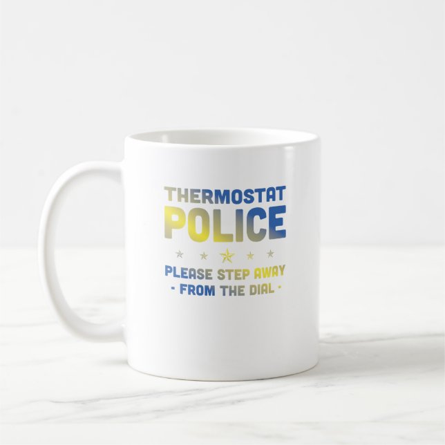 Caneca De Café Polícia de Termóstato Por Favor Afaste-Se Do Disca (Esquerda)