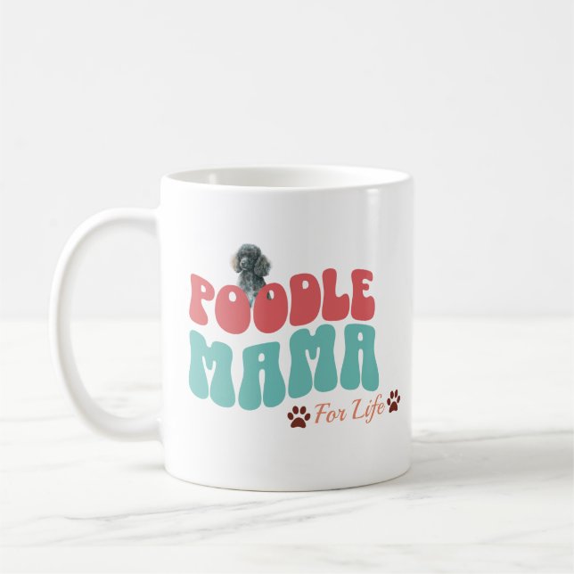 Caneca De Café Poodle Mama Para Vida Coffee Mug (Esquerda)