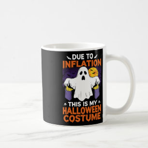 Caneca De Café Por Causa Da Inflação, Este É O Meu Fato De Figuri