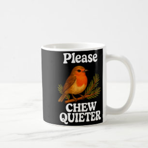 Caneca De Café Por favor, mastigue mais quieto Design Groovy Vint