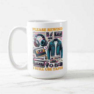 Caneca De Café Por Favor Rebobine - Eu Ainda Uso Fitas
