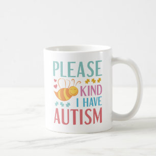 Caneca De Café Por Favor Seja Gentil Eu Tenho Autismo