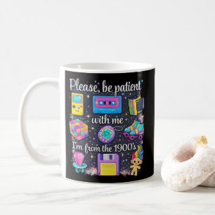 Caneca De Café Por Favor Seja Paciente Comigo Eu Sou Dos Anos 190