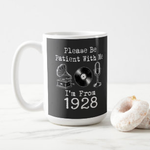 Caneca De Café Por Favor Seja Paciente Eu Sou de 1928 Aniversário