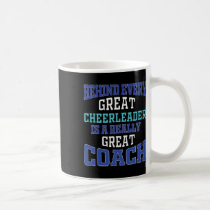 Caneca De Café Por trás de toda líder de torcida - Treinador de t
