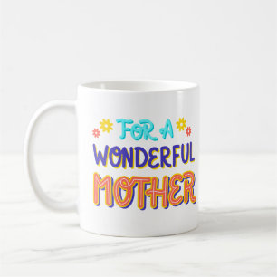 Caneca De Café por uma mãe maravilhosa