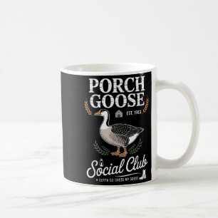 Caneca De Café Porch Goose Social Club Tem De Ir Vender O Meu Gan